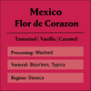Mexico Flor de Corazon - 5lb