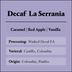 Colombia Decaf La Serrania